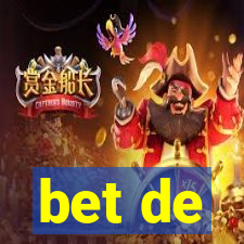 bet de