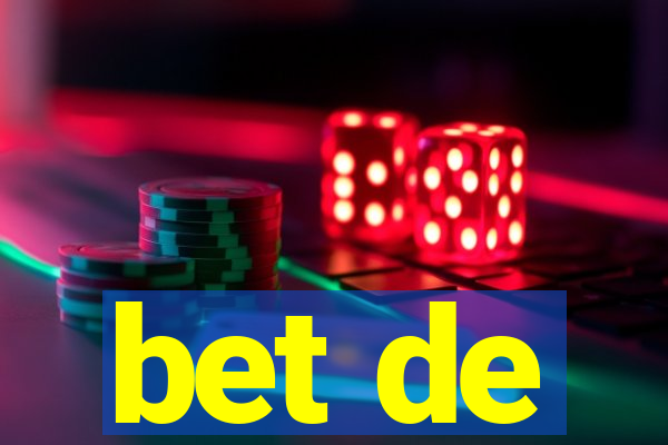 bet de