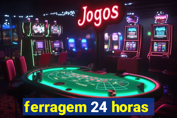 ferragem 24 horas