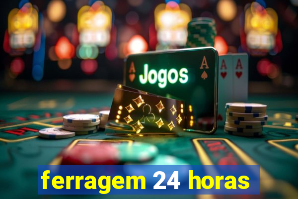 ferragem 24 horas