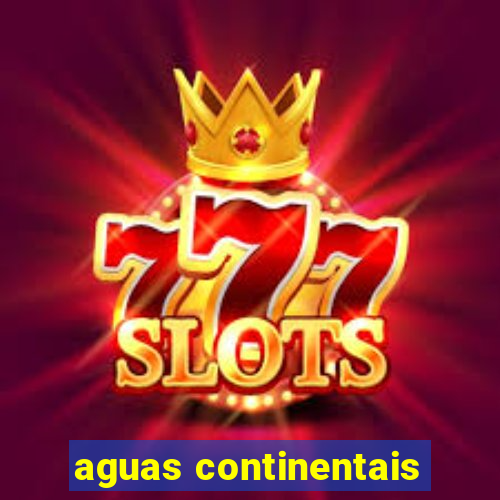 aguas continentais