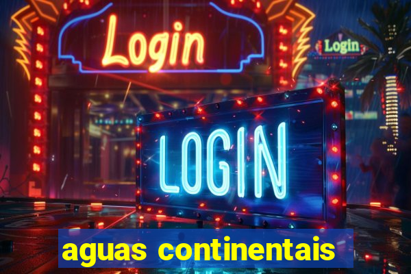 aguas continentais