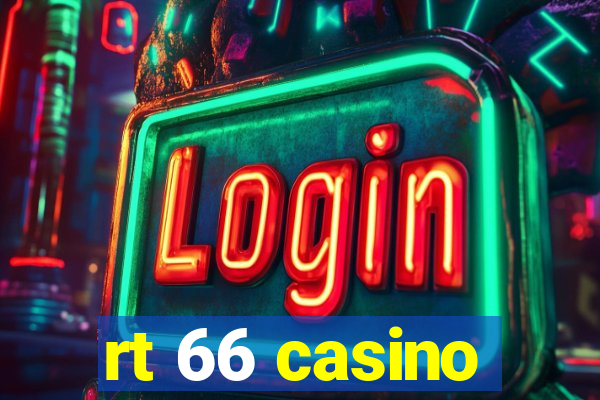 rt 66 casino