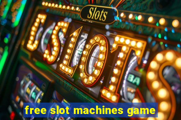 free slot machines game