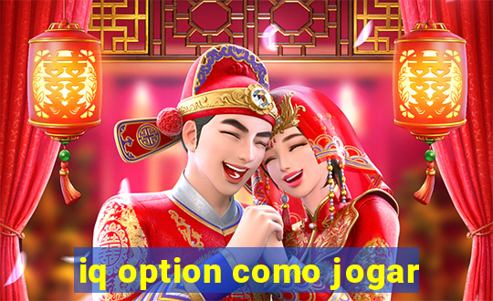 iq option como jogar