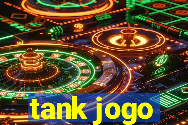 tank jogo