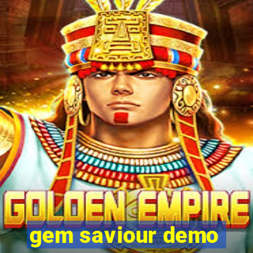 gem saviour demo