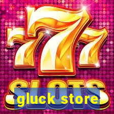 gluck store