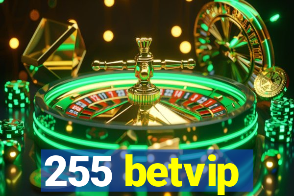 255 betvip