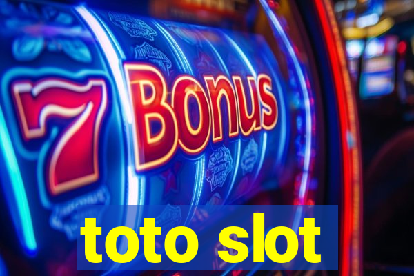 toto slot