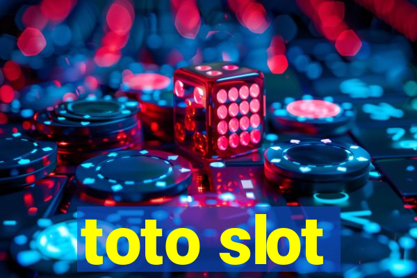 toto slot