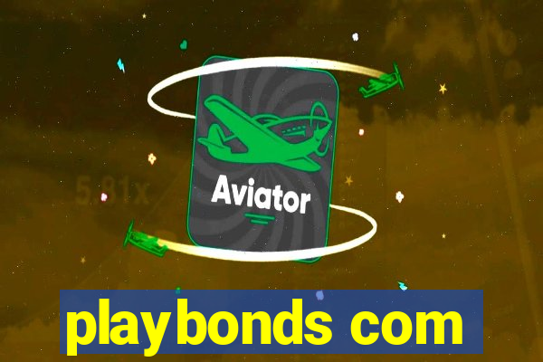 playbonds com