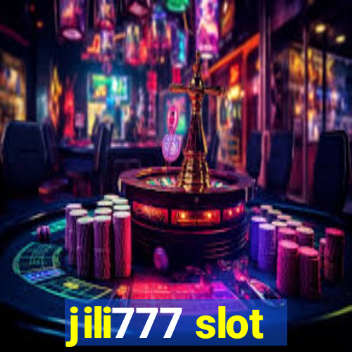 jili777 slot