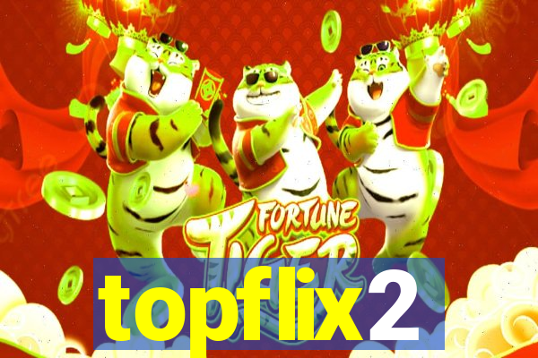 topflix2