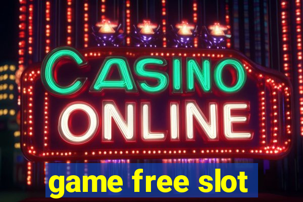 game free slot