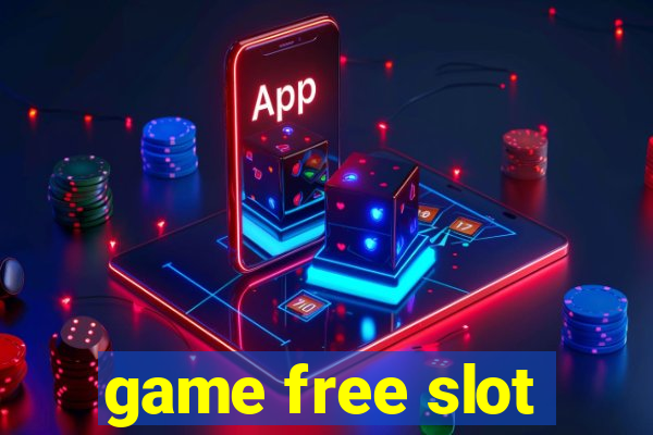 game free slot