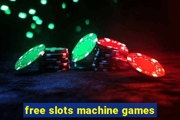 free slots machine games