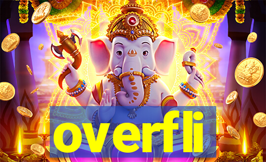 overfli