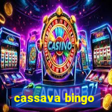 cassava bingo