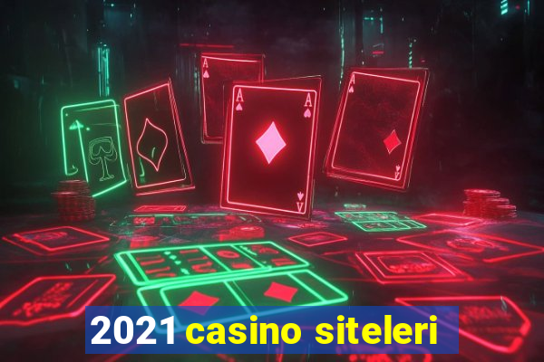 2021 casino siteleri