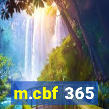 m.cbf 365