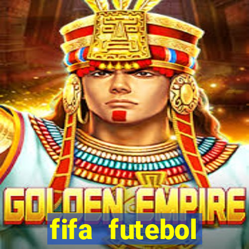 fifa futebol dinheiro infinito