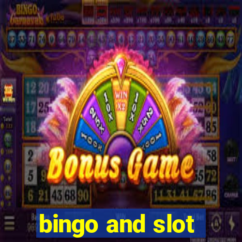 bingo and slot