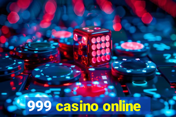 999 casino online