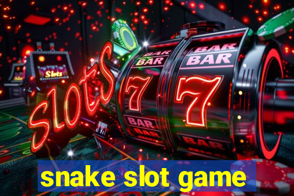 snake slot game