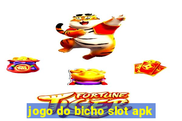 jogo do bicho slot apk