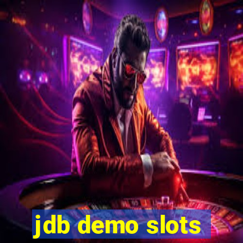 jdb demo slots