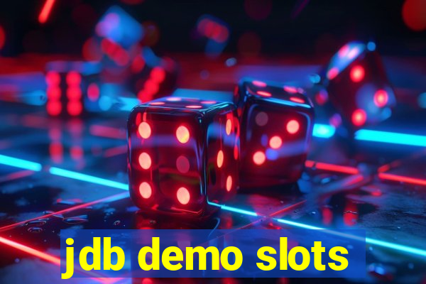 jdb demo slots