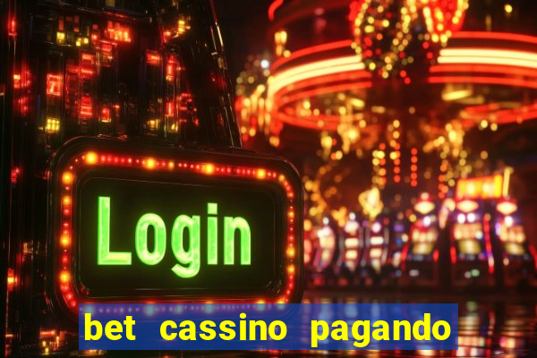 bet cassino pagando no cadastro