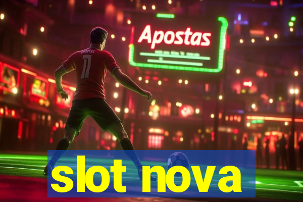 slot nova