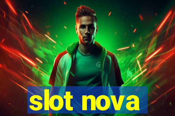 slot nova