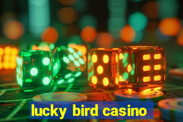 lucky bird casino