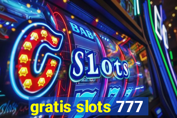 gratis slots 777