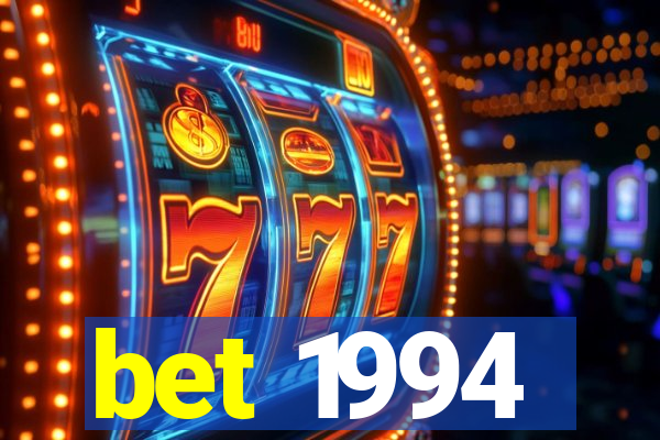 bet 1994