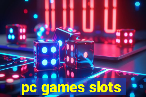 pc games slots