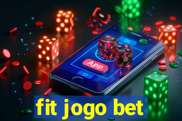 fit jogo bet