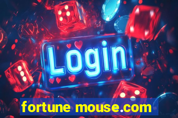 fortune mouse.com