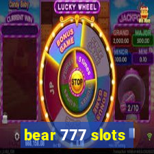 bear 777 slots