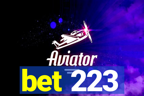 bet 223