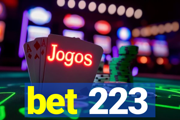 bet 223