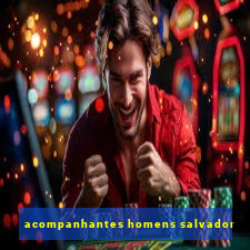 acompanhantes homens salvador