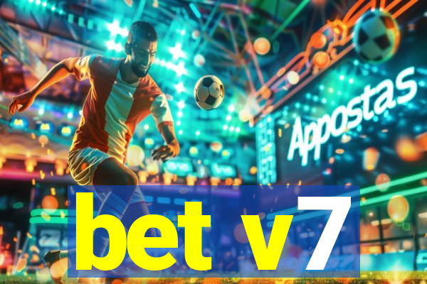 bet v7