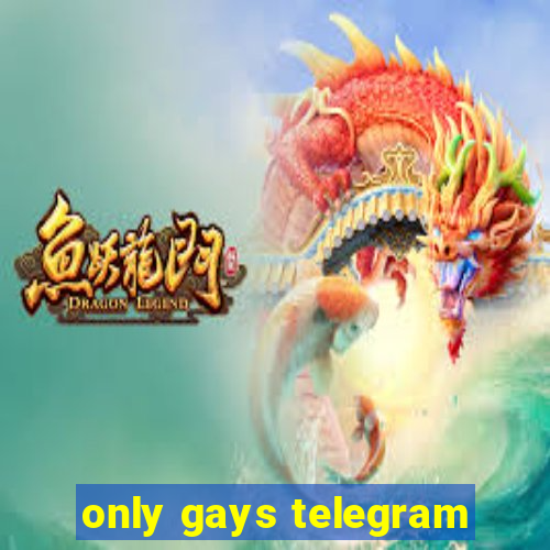 only gays telegram