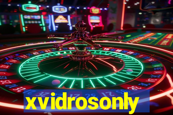 xvidrosonly