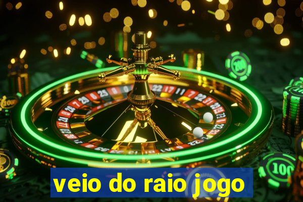 veio do raio jogo