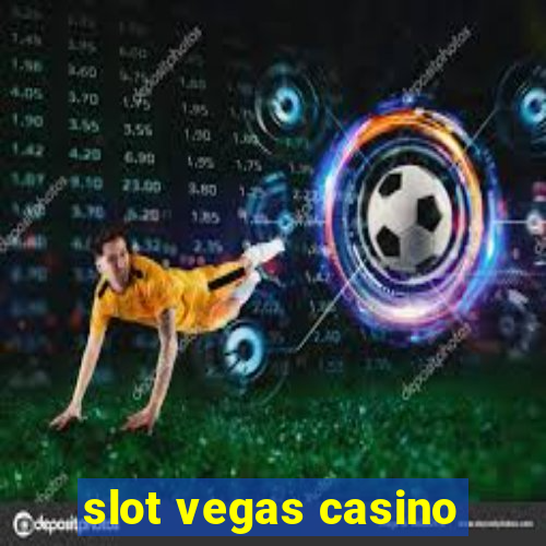 slot vegas casino